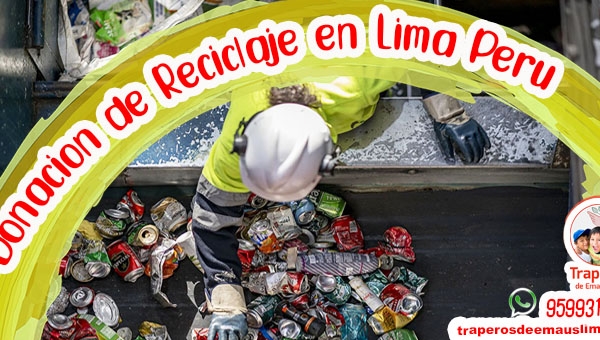 El Reciclaje y sus Beneficios - Lima Peru